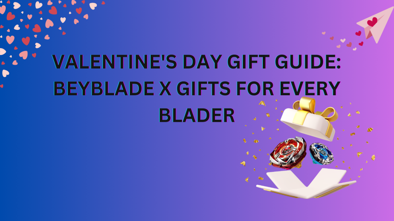 Looking for the perfect Valentine's Day gift for the Beyblade X fan in your life? Check out our ultimate gift guide with awesome ideas for every Blader!